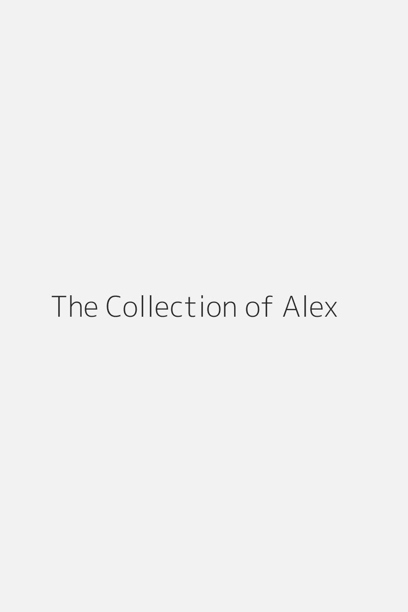 The Collection of Alex